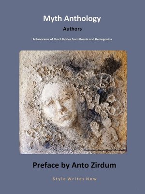 cover image of Myth Anthology, a Panorama of Short Stories from Bosnia and Herzegovina